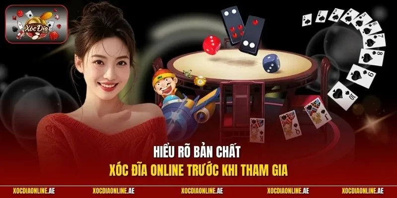 Hiểu rõ bản chất Xóc Đĩa Online trước khi tham gia
