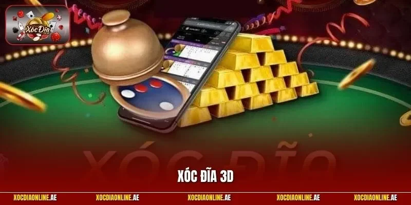 Xóc đĩa 3D
